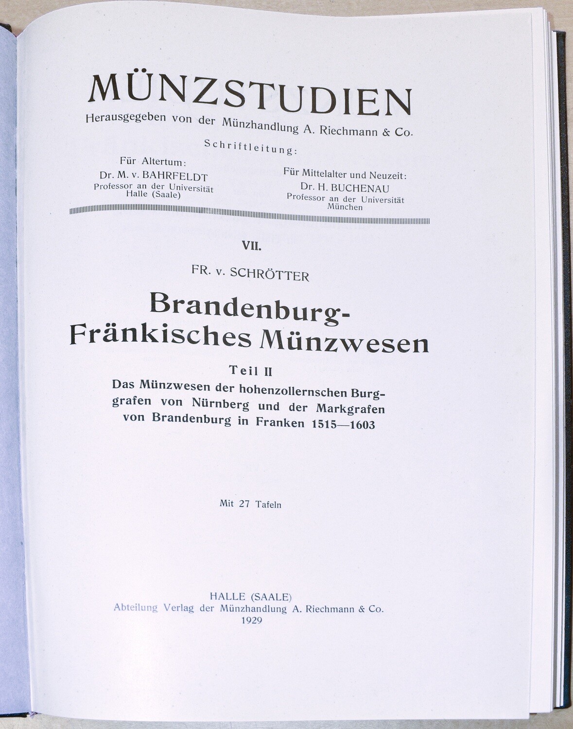 Schrötter, Friedrich Freiherr v. Brandenburg-Fränkisches Münzwesen. Teil II