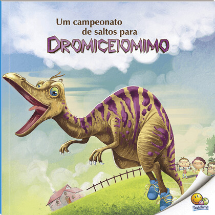 O Mundo Dos Dinossauros: Dromiceiomimo - Todolivro