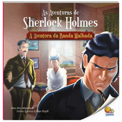 Sherlock Holmes: Aventura Da Banda Malhada - Todolivro