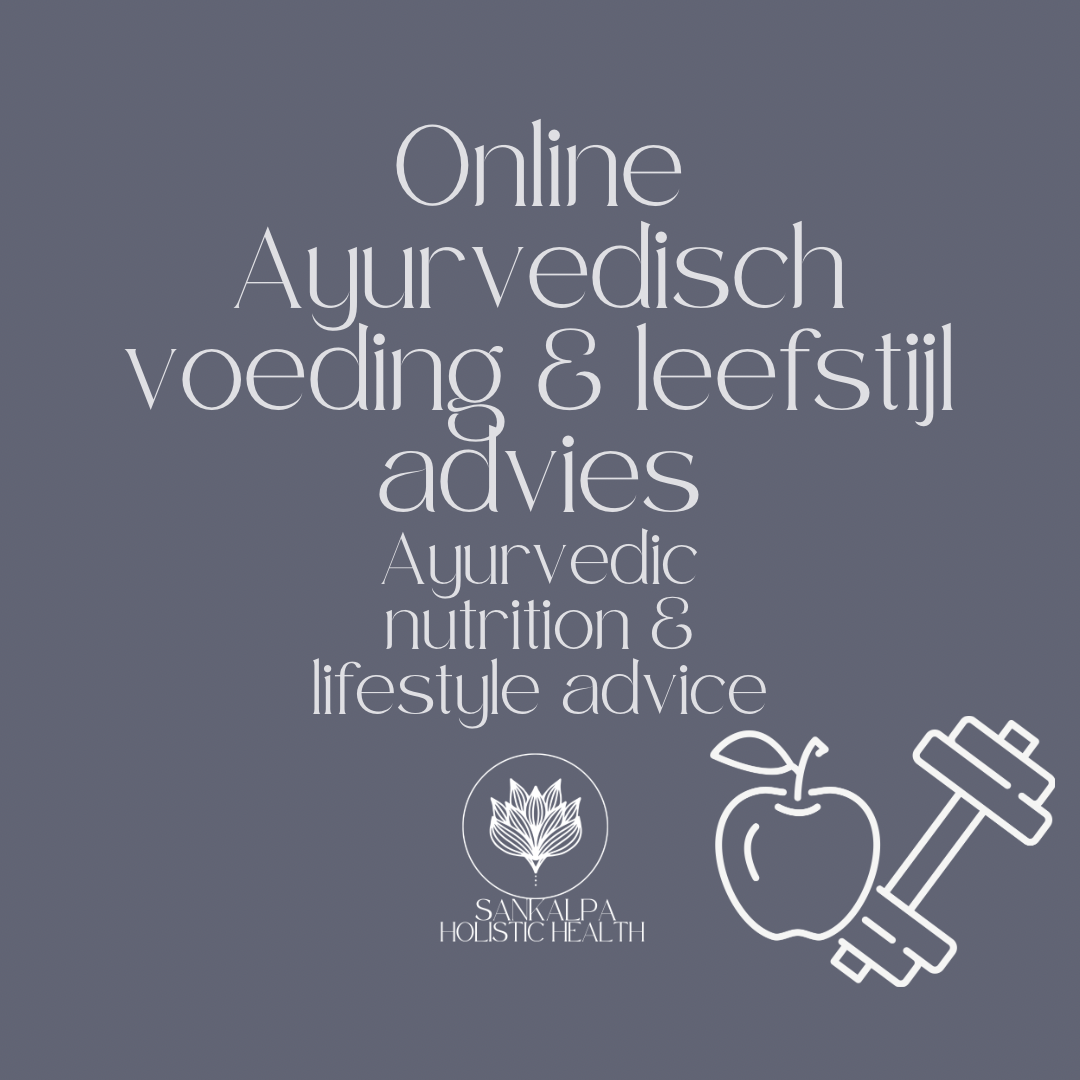 Online Ayurvedisch voeding & leefstijl Consult