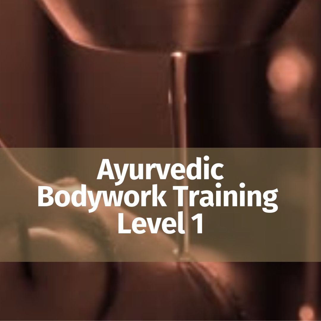 Ayurvedic Bodywork Training | Start 24 October