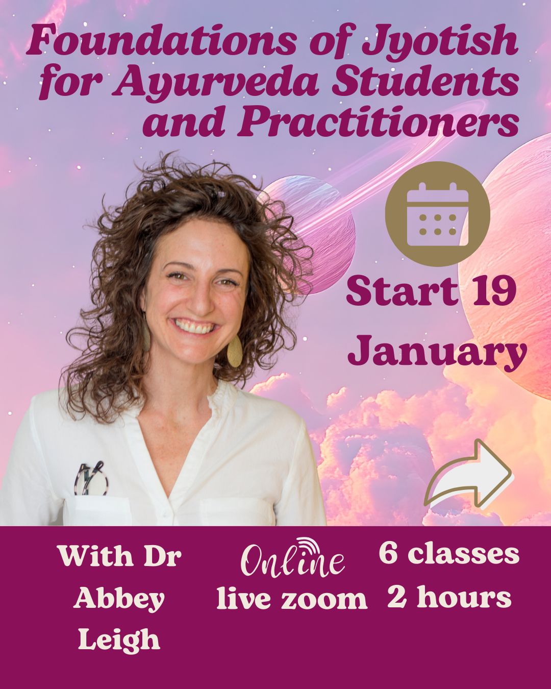 Foundations of Jyotish for Ayurveda Students & Practitioners Foundations of Jyotish for Ayurveda Students & Practitioners