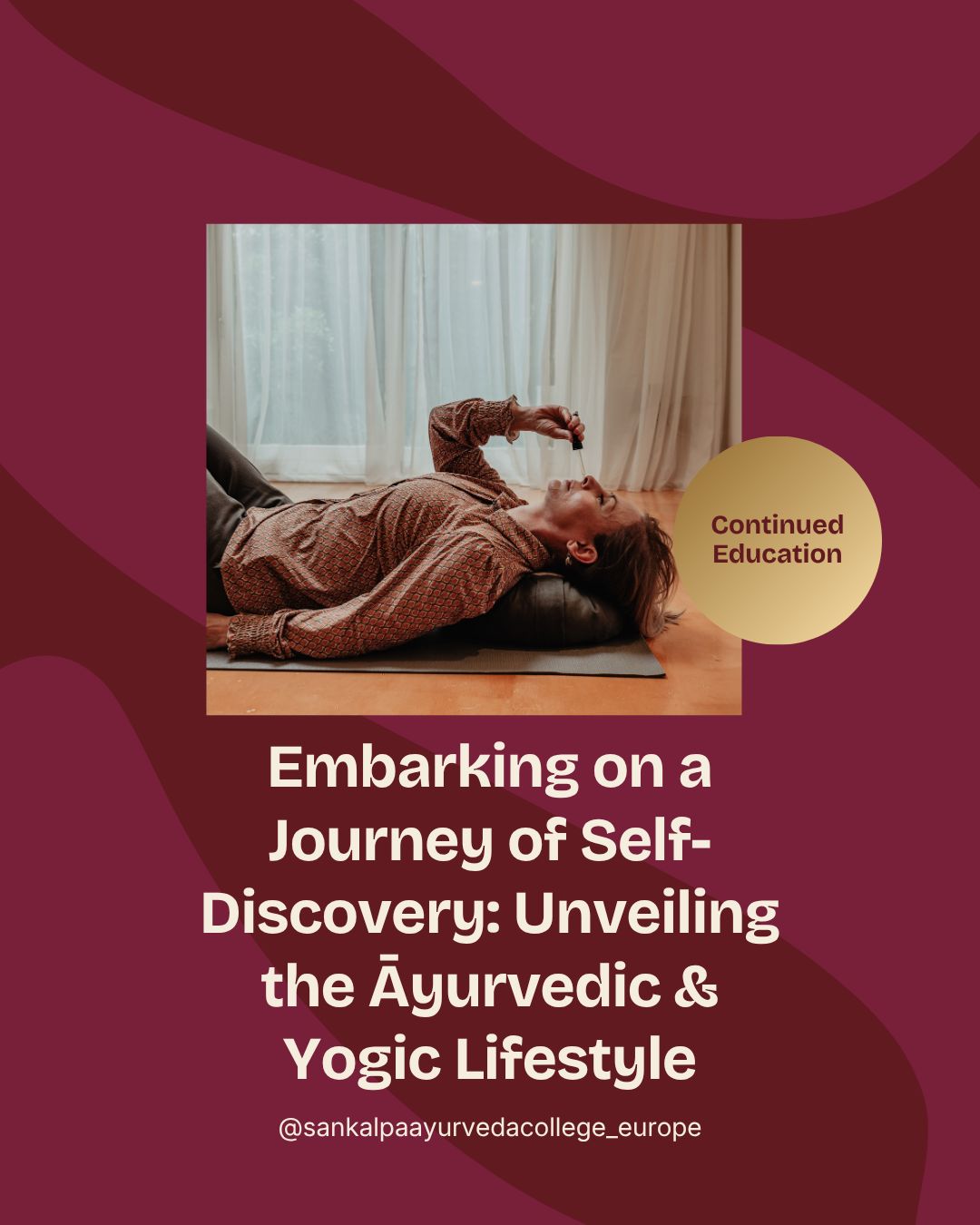 FAM- Embarking on a Journey of Self-Discovery: Unveiling the Āyurvedic & Yogic Lifestyle