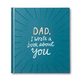 Dad, I Wrote a Book About You