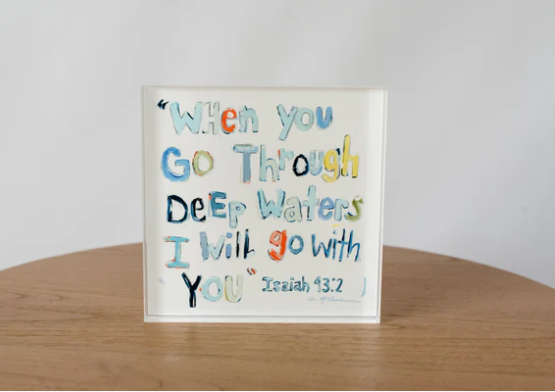 Isaiah 43:2 Acrylic Block