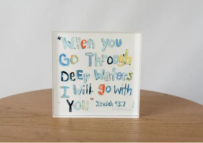 Isaiah 43:2 Acrylic Block Isaiah 43:2 Acrylic Block