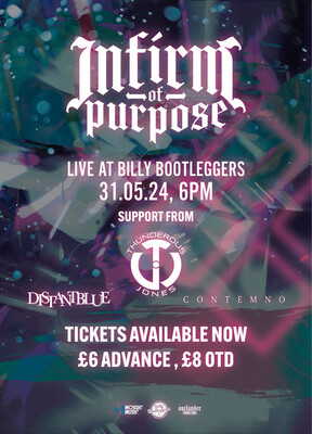 Infirm of Purpose - Live in Nottingham, 31st May 2024