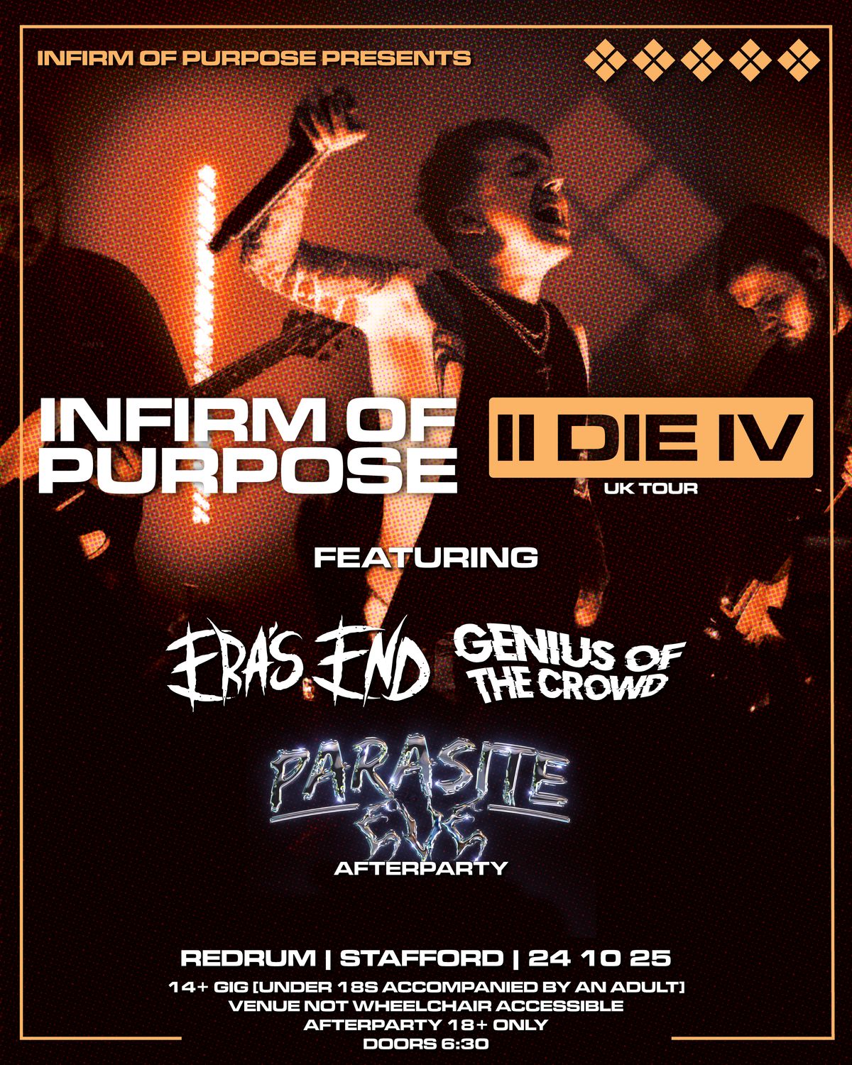 ii.DIE.iv TOUR 2025 - Stafford, 24th October 2025