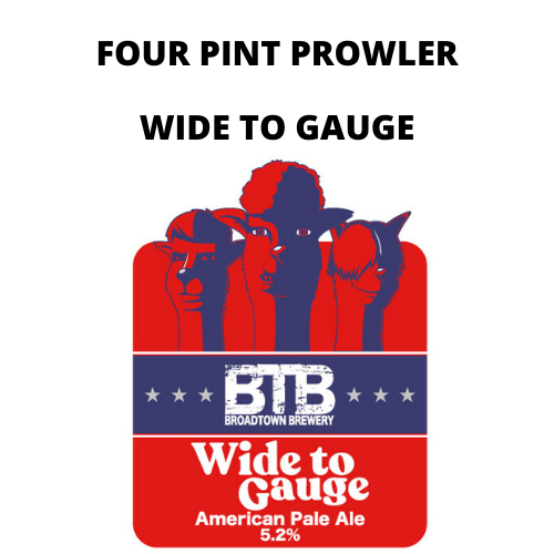 Wide to Gauge Four Pint Prowler Fill