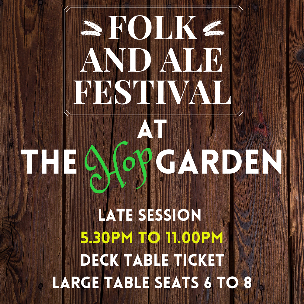FOLK & ALE FEST - LARGE TABLE TICKET LATE SESSION