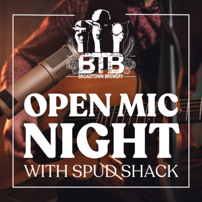Friday 3rd May: OPEN MIC NIGHT & SPUD SHACK!
