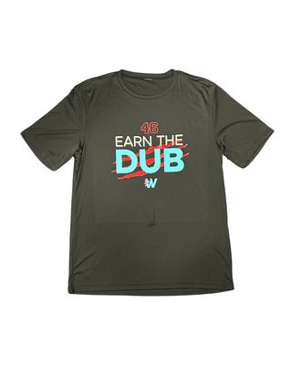 #46 Earn the Dub Tee