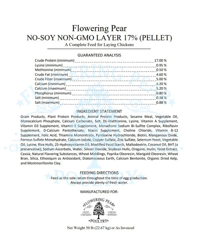 Flowering Pear Poultry NON-GMO &amp; SOY-FREE Layer Feed 17% protein. Pellets