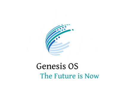 GENESIS OS - THE FUTURE IS NOW