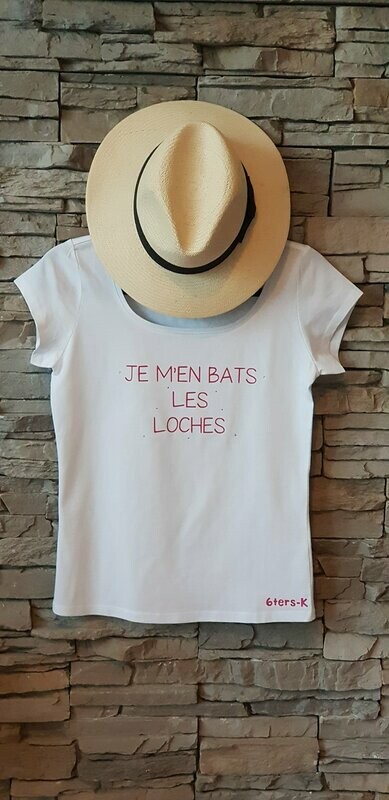 TEE-SHIRT " JE M'EN BATS LES LOCHES " BLANC M