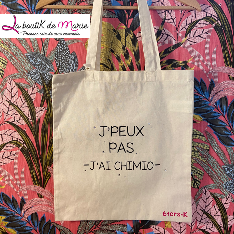 TOTE BAG "j'peux pas j'ai chimio"