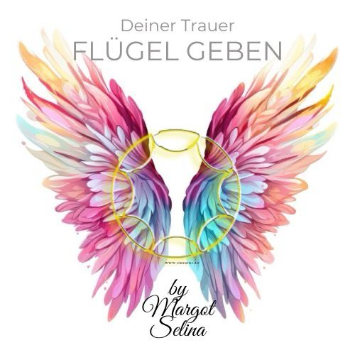 Aus der Trauer INS LEBEN