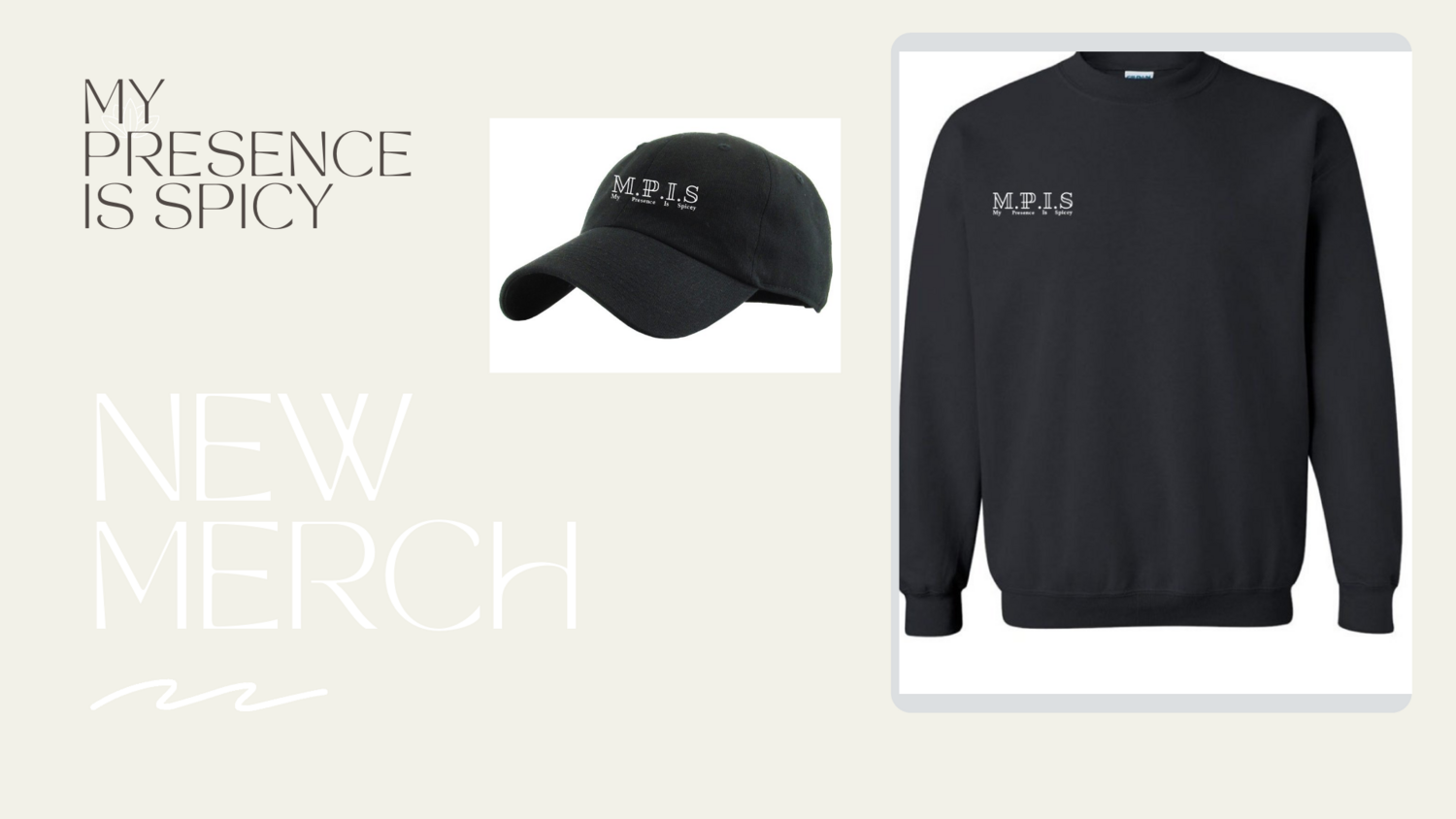 MY PRESENCE  IS  SPICY SIGNATURE CREW  SWEATER