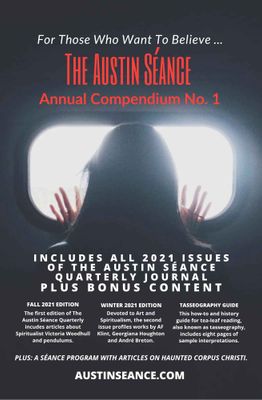 The Austin Séance Annual Compendium #1