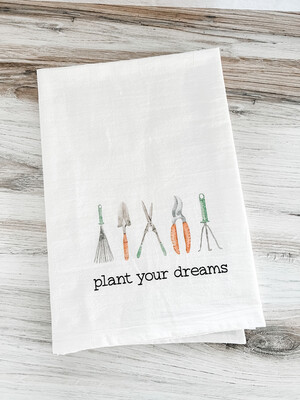 Plant your dreams tea towel