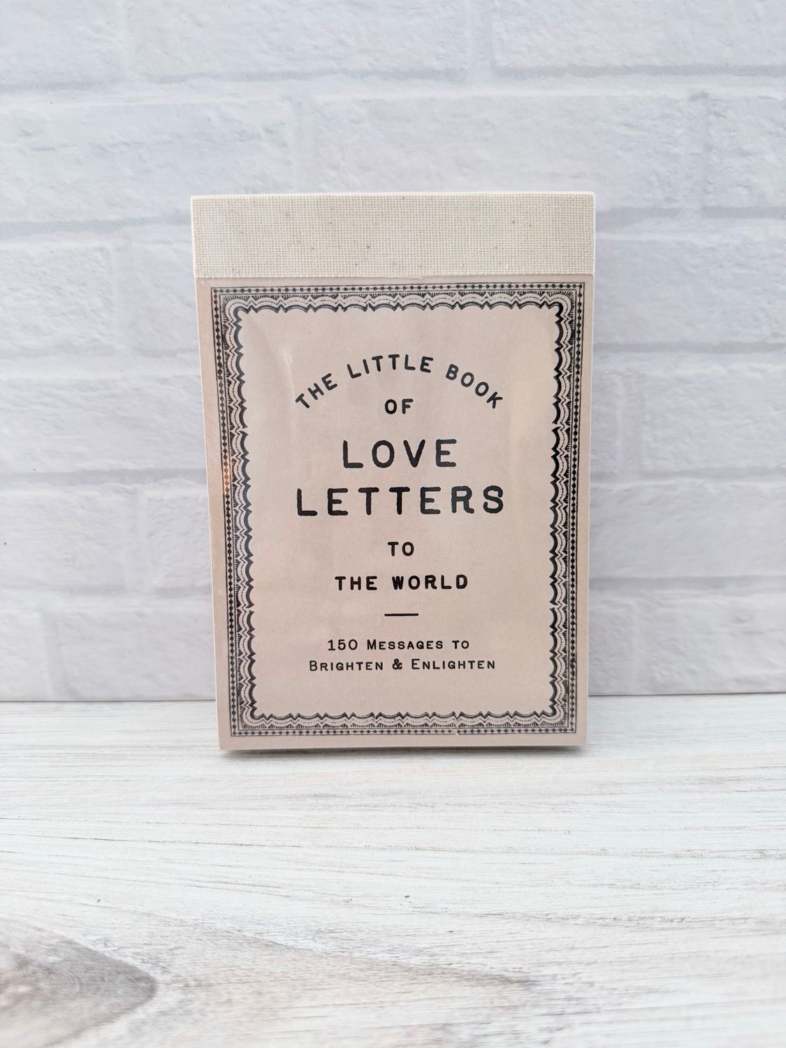 150 Love Letters to the World 150 Love Letters to the World