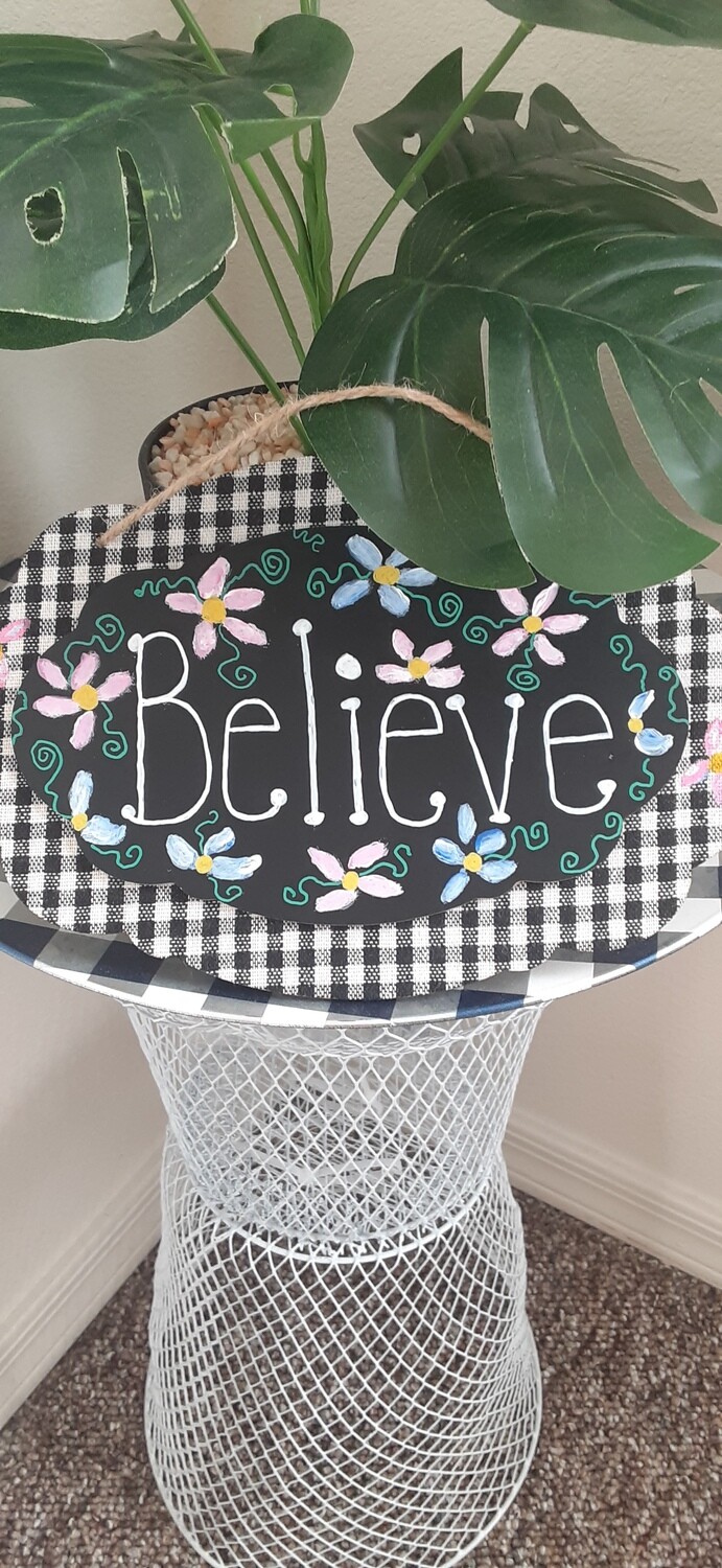 Believe handpainted blackboard sign