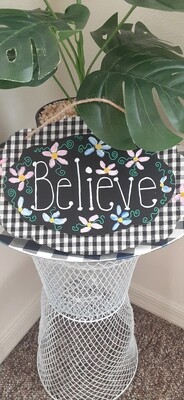Believe handpainted blackboard sign