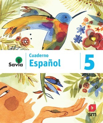 QUINTO - SAVIA ESPAÑOL 5 CUADERNO - SM - 2019 - ISBN 9781630146658