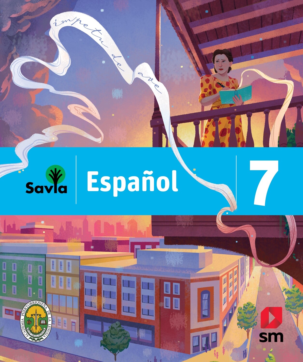 SEPTIMO - SAVIA ESPAÑOL 7 TEXTO, CUADERNO DE VOCABULARIO Y ACCESO DIGITAL - SM - 21 - ISBN 9781630147693