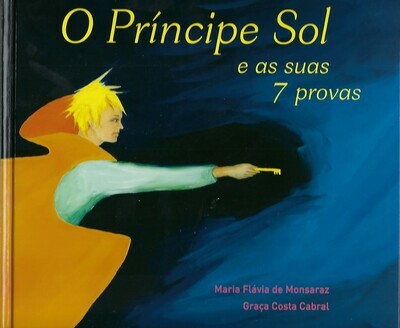 O Príncipe Sol e as suas 7 provas MFML9087