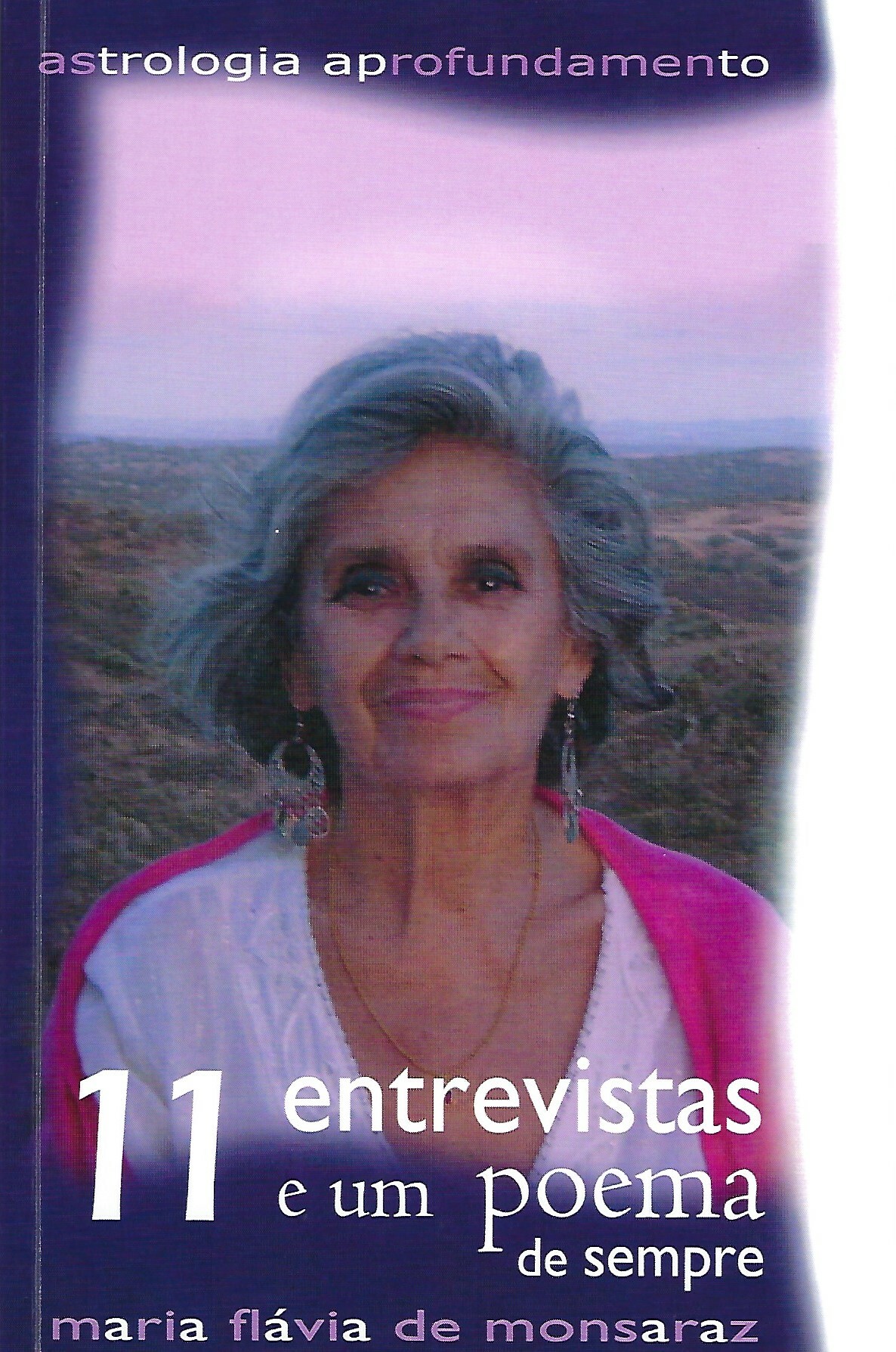 11 Entrevistas e um Poema de Sempre 11 Entrevistas e um Poema de Sempre