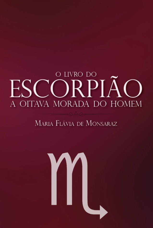 O Livro do Escorpião - a oitava morada do Homem O Livro do Escorpião - a oitava morada do Homem