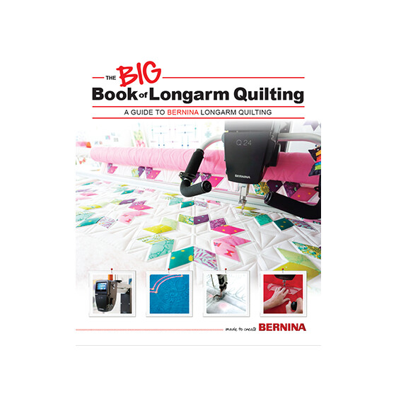 BERNINA Big Book of Longarm Quilting