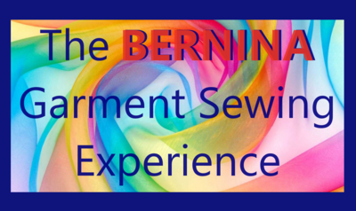 The BERNINA Garment Sewing Experience
Friday March 8th, 10:30am - 1:00pm