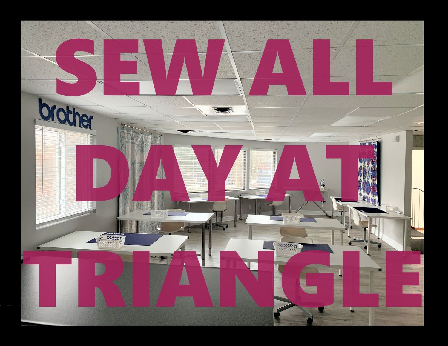 SEW ALL DAY AT TRIANGLE! Monday September 22nd, 10:30 am – 4:00 pm
