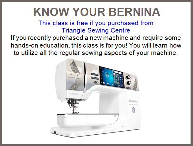 ​KNOW YOUR BERNINA Fridays May 22nd, 12:00 pm - 5:00 pm