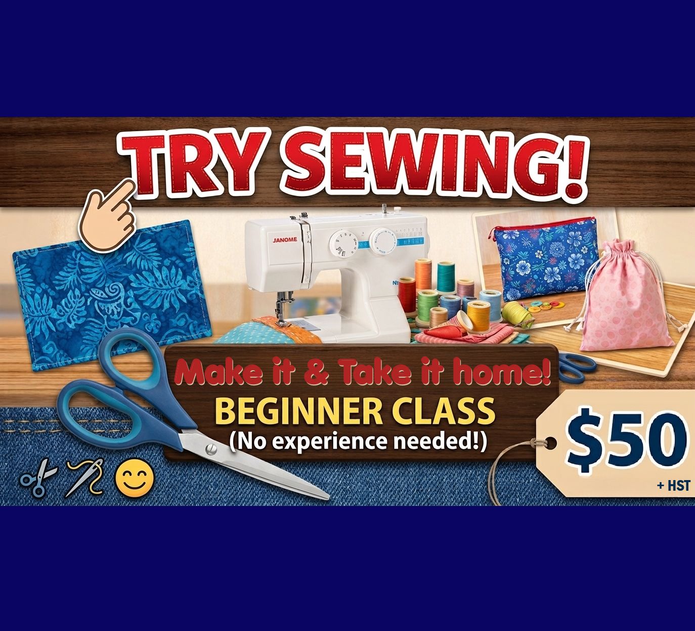 TRY SEWING - FOR FIRST TIMERS Tuesday April 21st, 10:30 - 1:30 pm