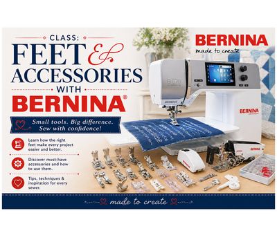FANCY FEET &amp; ACCESSORIES FOR GARMENTS AND MORE WITH BERNINA Saturday May 30th, 2:00 pm - 5:00 pm