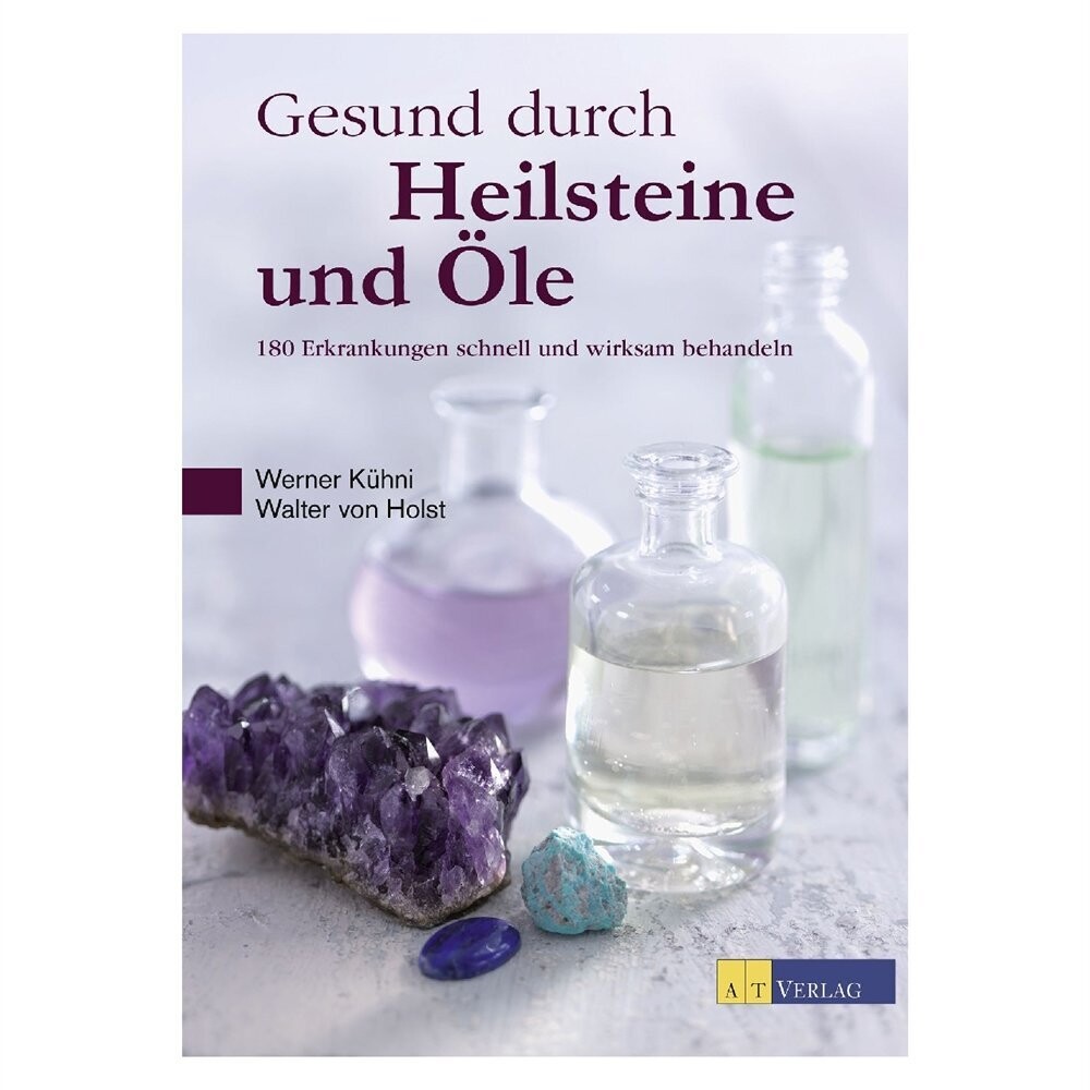 Buch "Gesund durch Heilsteine und Öle"