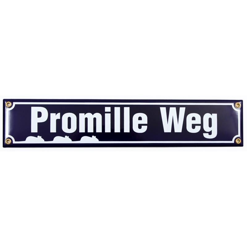 Emaille Schild "Promille Weg"| weiß/blau