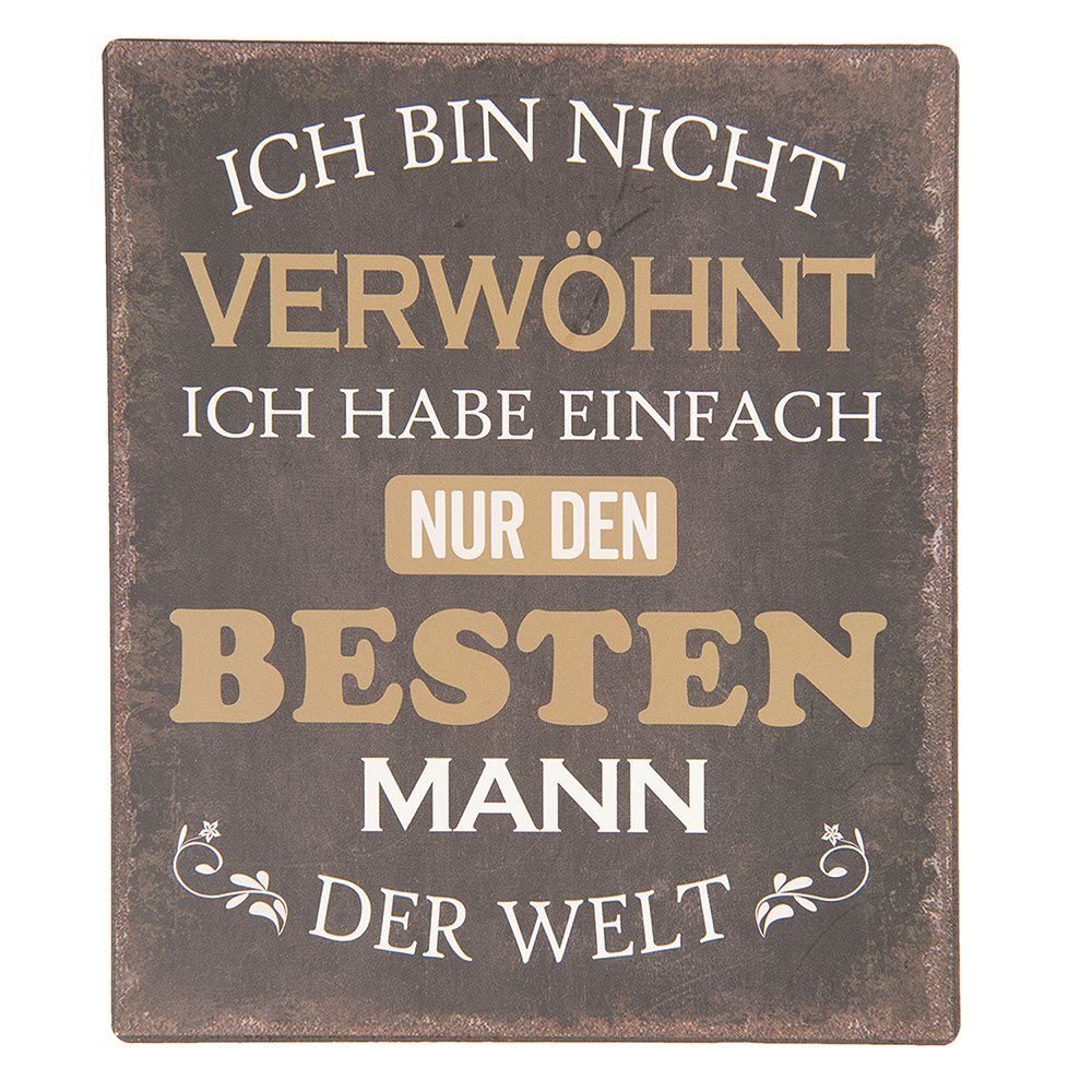 Textschild "Ich bin nicht verwöhnt...."