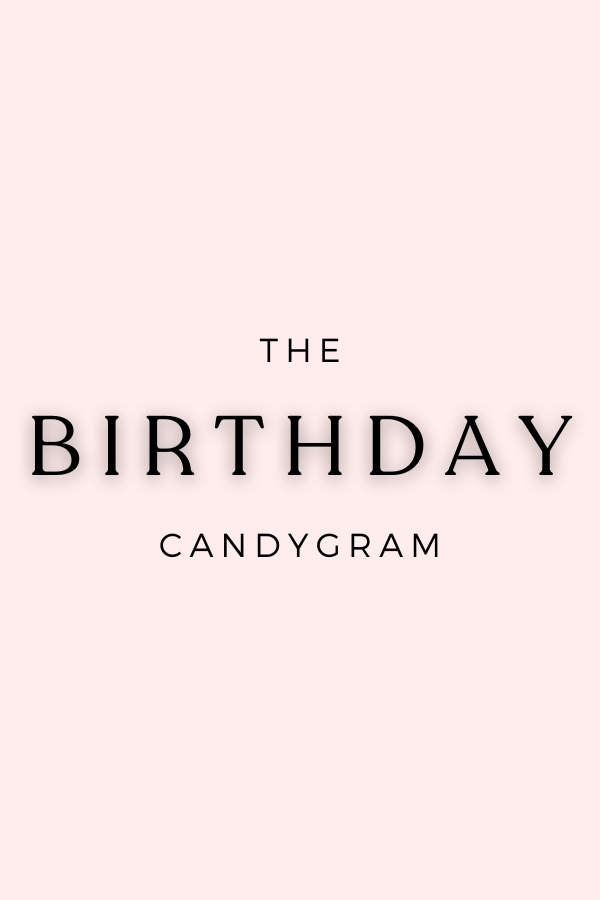 The Birthday Candygram