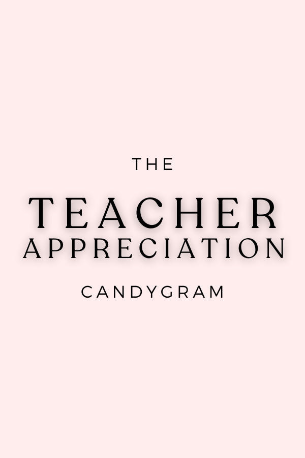 Teacher Appreciation Candygram