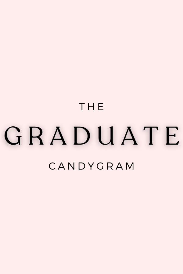 The Graduate Candygram