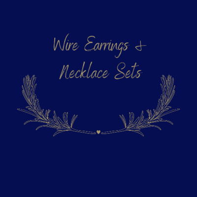 Wire Earrings &amp; Necklace Sets