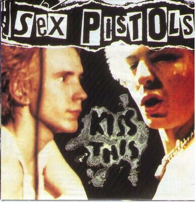 Kiss This Sex Pistols