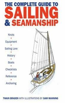 Complete Guide to Sailing and Seamanship