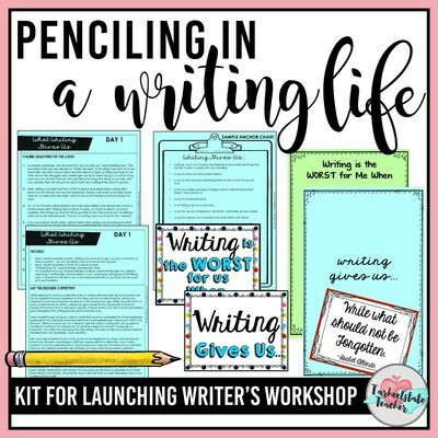 Launching Writers Workshop Unit of Study