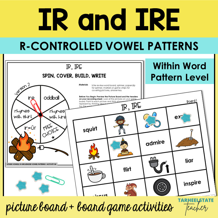 IR and IRE R Controlled Vowel Games Within Word Pattern Activities