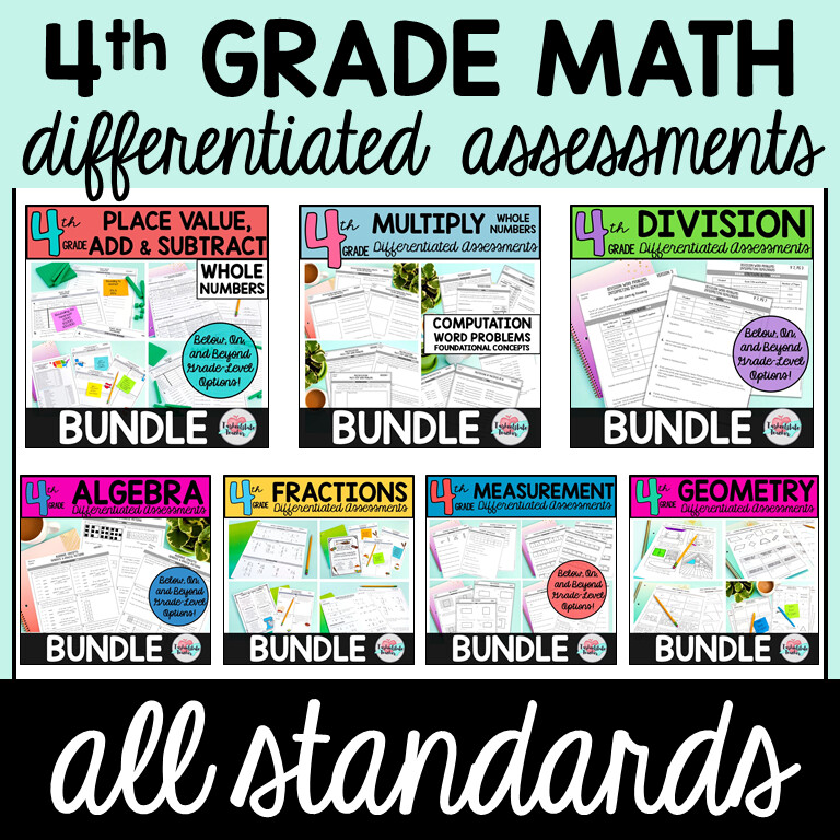 4th Grade Differentiated Math Assessments ALL STANDARDS BUNDLE